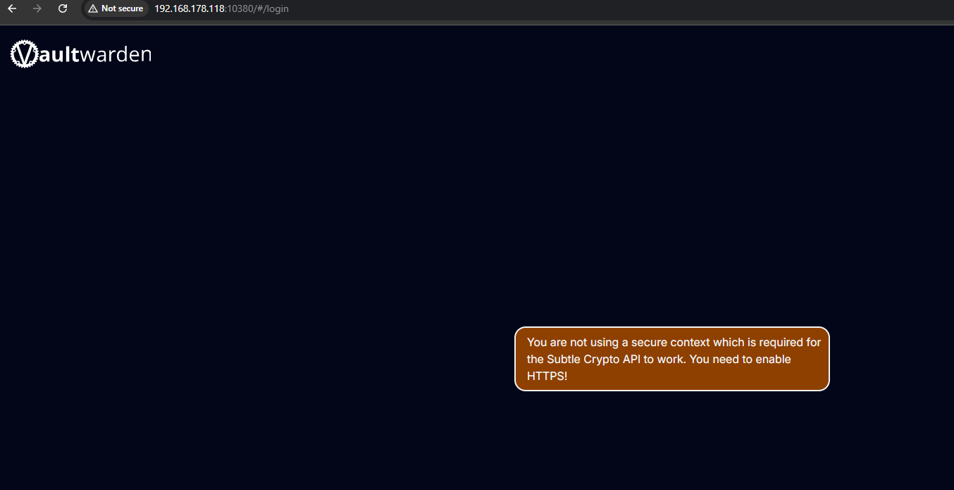 Vaultwarden secure context error over plain HTTP